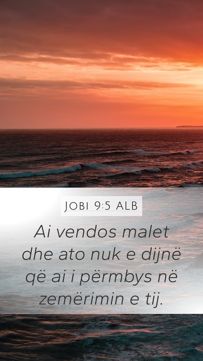 Jobi 9:5 ALB Bible Verse Image