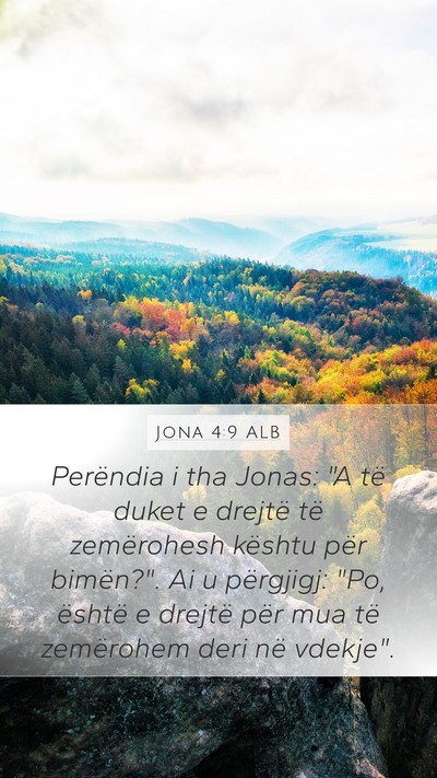 Jona 4:9 ALB Bible Verse Image