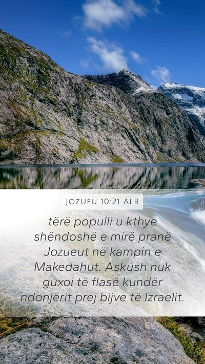 Jozueu 10:21 ALB Mobile Phone Wallpaper - tërë populli u kthye shëndoshë e mirë pranë - Mobile Bible Verse Wallpaper