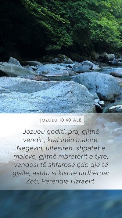 Jozueu 10:40 ALB Mobile Phone Wallpaper - Jozueu goditi, pra, gjithë vendin, krahinën - Mobile Bible Verse Wallpaper