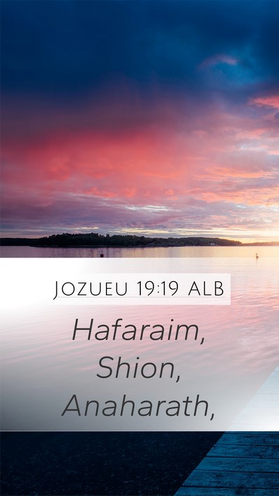 Jozueu 19:19 ALB Mobile Phone Wallpaper - Hafaraim, Shion, - Mobile Bible Verse Wallpaper