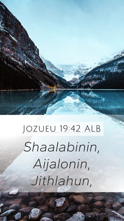 Jozueu 19:42 ALB Bible Verse Image