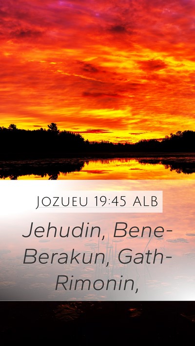 Jozueu 19:45 ALB Mobile Phone Wallpaper - Jehudin, Bene-Berakun, - Mobile Bible Verse Wallpaper