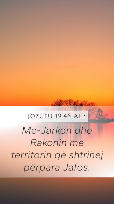 Jozueu 19:46 ALB Bible Verse Image