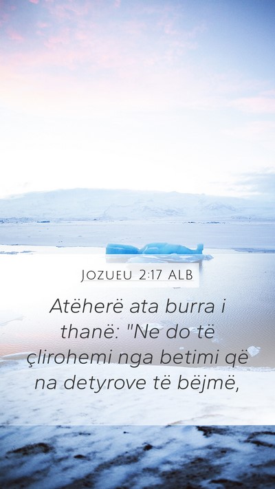 Jozueu 2:17 ALB Mobile Phone Wallpaper - Atëherë ata burra i thanë: 
