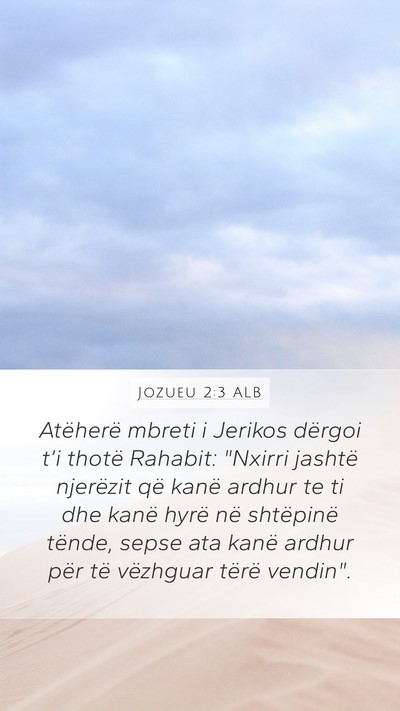 Jozueu 2:3 ALB Mobile Phone Wallpaper - Atëherë mbreti i Jerikos dërgoi t’i thotë - Mobile Bible Verse Wallpaper