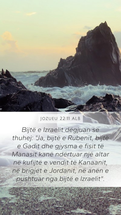 Jozueu 22:11 ALB Mobile Phone Wallpaper - Bijtë e Izraelit dëgjuan se thuhej: 