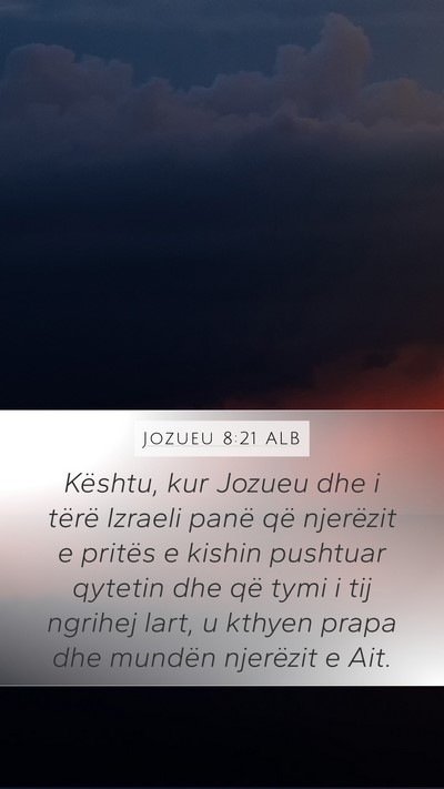 Jozueu 8:21 ALB Mobile Phone Wallpaper - Kështu, kur Jozueu dhe i tërë Izraeli panë - Mobile Bible Verse Wallpaper
