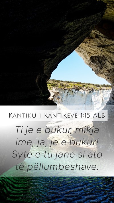 Kantiku i Kantikëve 1:15 ALB Bible Verse Image