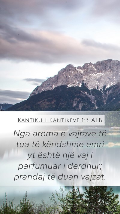 Kantiku i Kantikëve 1:3 ALB Bible Verse Image