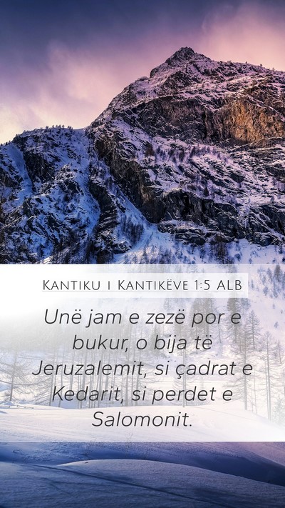Kantiku i Kantikëve 1:5 ALB Bible Verse Image