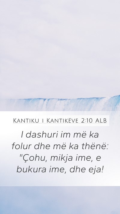 Kantiku i Kantikëve 2:10 ALB Bible Verse Image