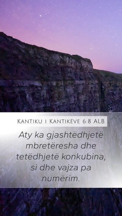 Kantiku i Kantikëve 6:8 ALB Bible Verse Image