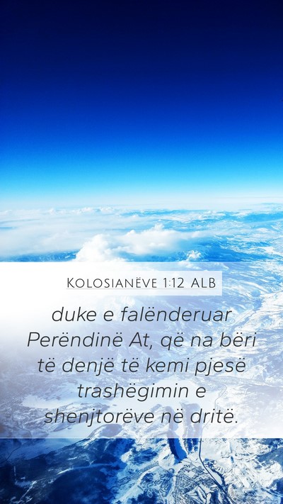 Kolosianëve 1:12 ALB Bible Verse Image