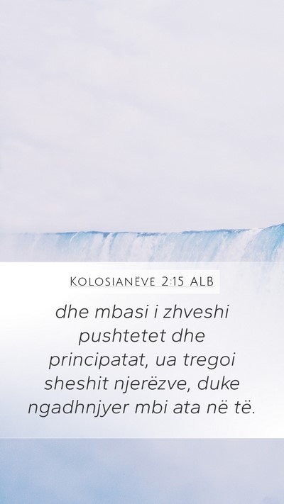 Kolosianëve 2:15 ALB Bible Verse Image