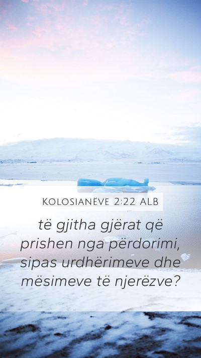 Kolosianëve 2:22 ALB Bible Verse Image