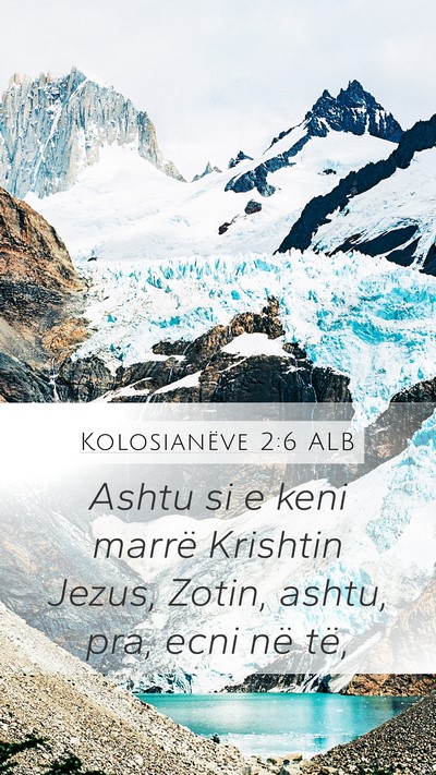 Kolosianëve 2:6 ALB Bible Verse Image