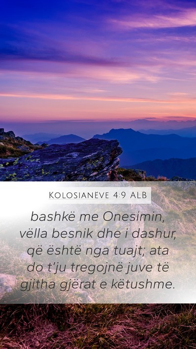 Kolosianëve 4:9 ALB Bible Verse Image