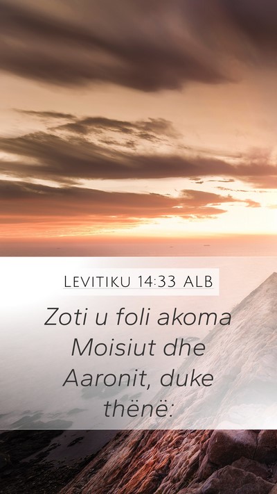 Levitiku 14:33 ALB Mobile Phone Wallpaper - Zoti u foli akoma Moisiut dhe Aaronit, duke - Mobile Bible Verse Wallpaper