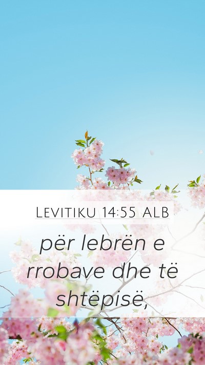 Levitiku 14:55 ALB Mobile Phone Wallpaper - për lebrën e rrobave dhe të - Mobile Bible Verse Wallpaper