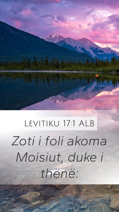 Levitiku 17:1 ALB Mobile Phone Wallpaper - Zoti i foli akoma Moisiut, duke i - Mobile Bible Verse Wallpaper
