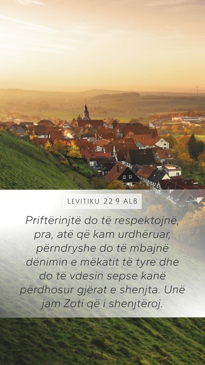 Levitiku 22:9 ALB Mobile Phone Wallpaper - Priftërinjtë do të respektojnë, pra, atë që - Mobile Bible Verse Wallpaper
