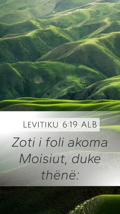 Levitiku 6:19 ALB Mobile Phone Wallpaper - Zoti i foli akoma Moisiut, duke - Mobile Bible Verse Wallpaper