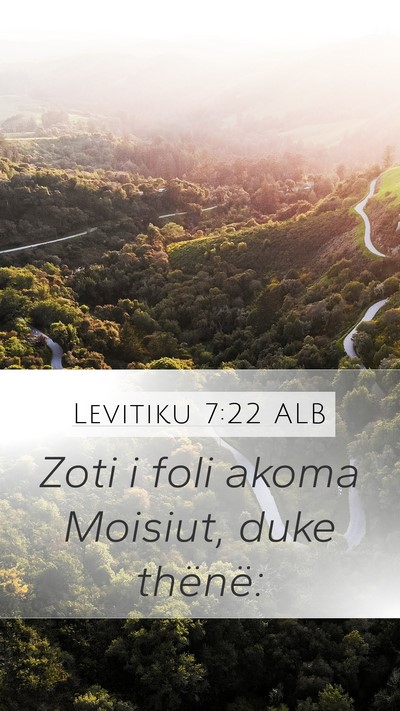 Levitiku 7:22 ALB Mobile Phone Wallpaper - Zoti i foli akoma Moisiut, duke - Mobile Bible Verse Wallpaper