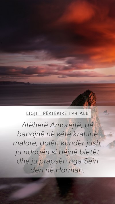 Ligji i Përtërirë 1:44 ALB Bible Verse Image