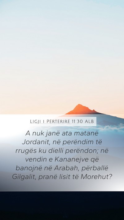 Ligji i Përtërirë 11:30 ALB Bible Verse Image