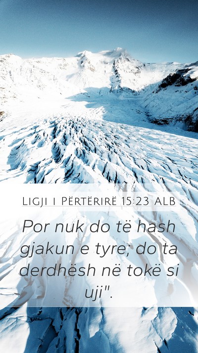 Ligji i Përtërirë 15:23 ALB Bible Verse Image