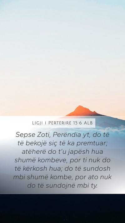 Ligji i Përtërirë 15:6 ALB Mobile Phone Wallpaper - Sepse Zoti, Perëndia yt, do të të bekojë siç - Mobile Bible Verse Wallpaper