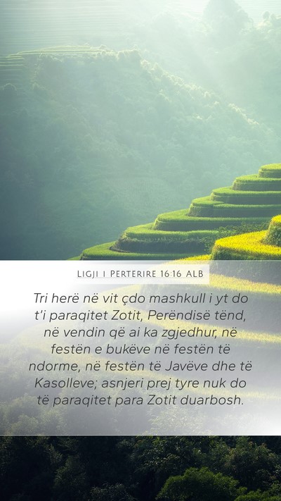 Ligji i Përtërirë 16:16 ALB Bible Verse Image