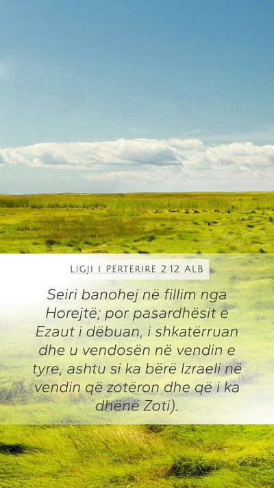 Ligji i Përtërirë 2:12 ALB Bible Verse Image