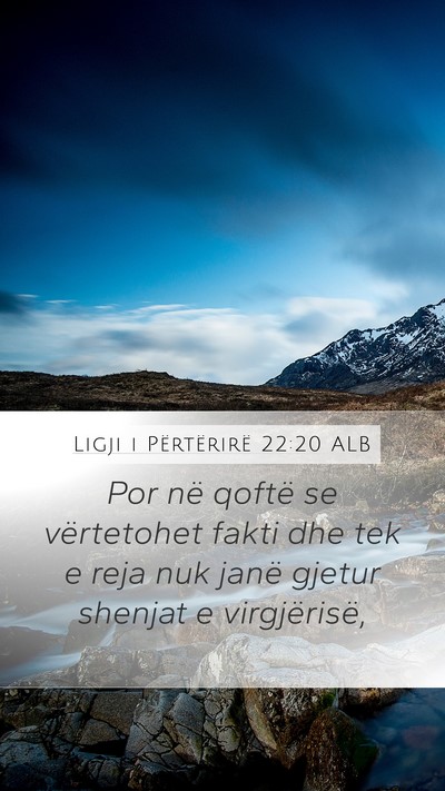 Ligji i Përtërirë 22:20 ALB Mobile Phone Wallpaper - Por në qoftë se vërtetohet fakti dhe tek e - Mobile Bible Verse Wallpaper