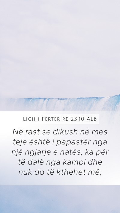 Ligji i Përtërirë 23:10 ALB Mobile Phone Wallpaper - Në rast se dikush në mes teje është i - Mobile Bible Verse Wallpaper