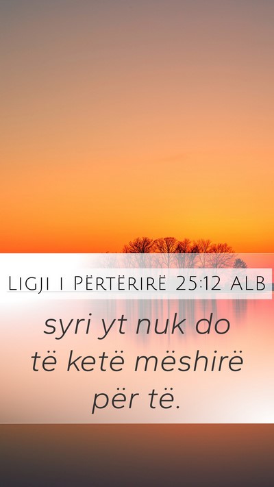Ligji i Përtërirë 25:12 ALB Bible Verse Image