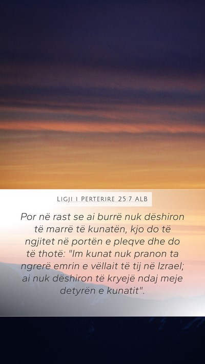 Ligji i Përtërirë 25:7 ALB Bible Verse Image