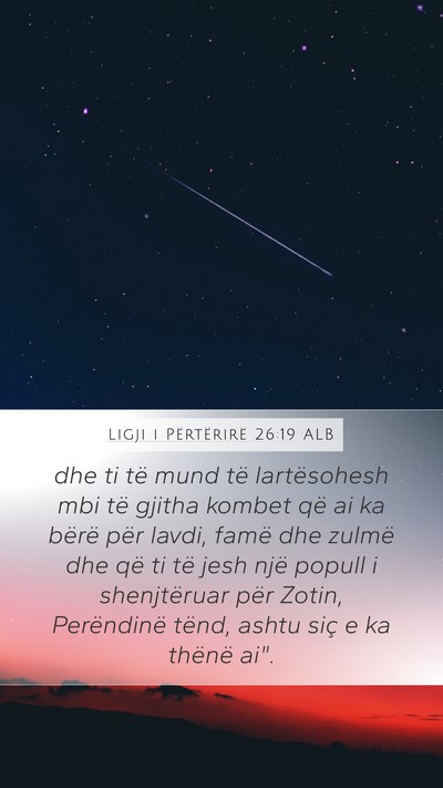 Ligji i Përtërirë 26:19 ALB Bible Verse Image