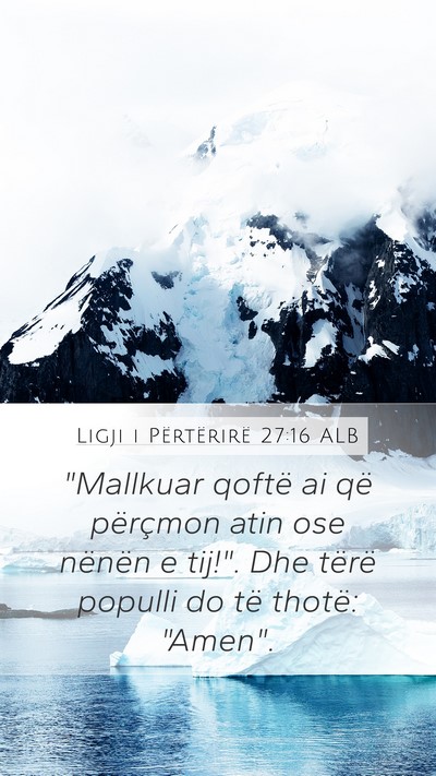 Ligji i Përtërirë 27:16 ALB Bible Verse Image