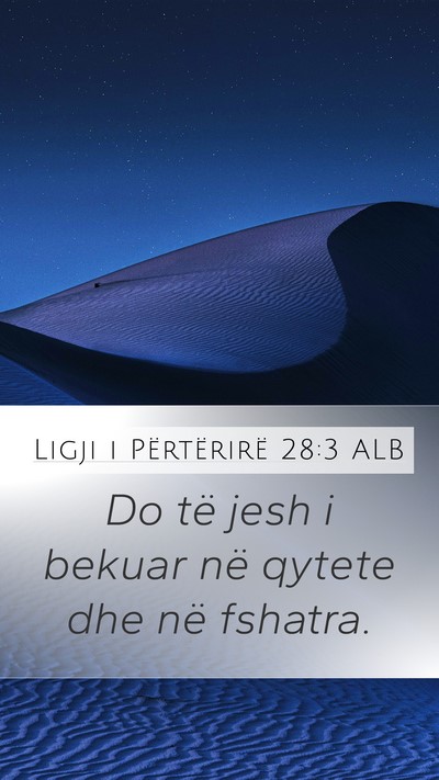 Ligji i Përtërirë 28:3 ALB Bible Verse Image