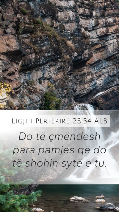 Ligji i Përtërirë 28:34 ALB Bible Verse Image