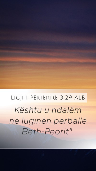 Ligji i Përtërirë 3:29 ALB Bible Verse Image