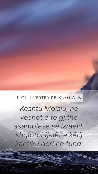 Ligji i Përtërirë 31:30 ALB Bible Verse Image