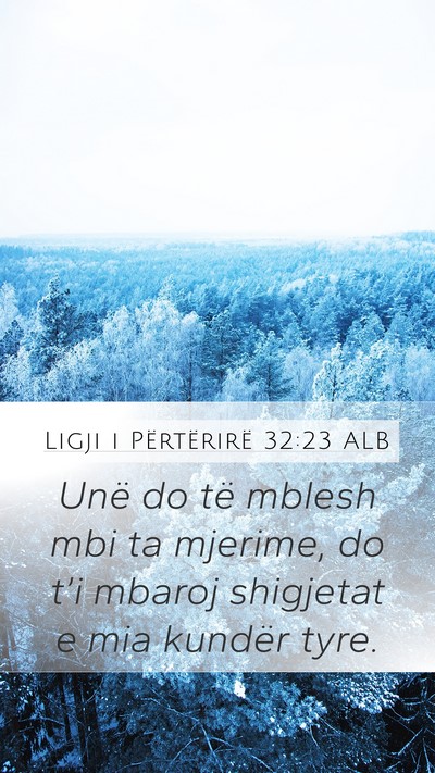 Ligji i Përtërirë 32:23 ALB Bible Verse Image