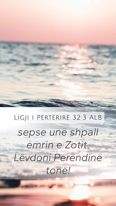 Ligji i Përtërirë 32:3 ALB Bible Verse Image