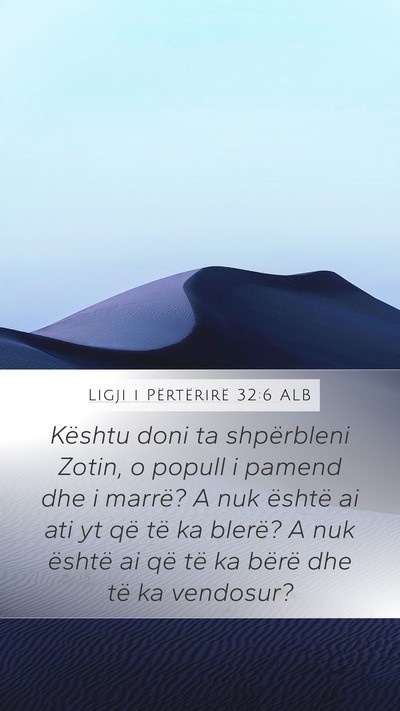 Ligji i Përtërirë 32:6 ALB Bible Verse Image