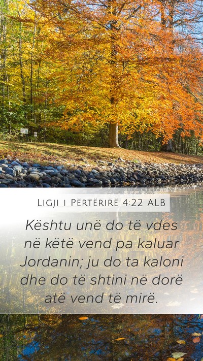 Ligji i Përtërirë 4:22 ALB Bible Verse Image