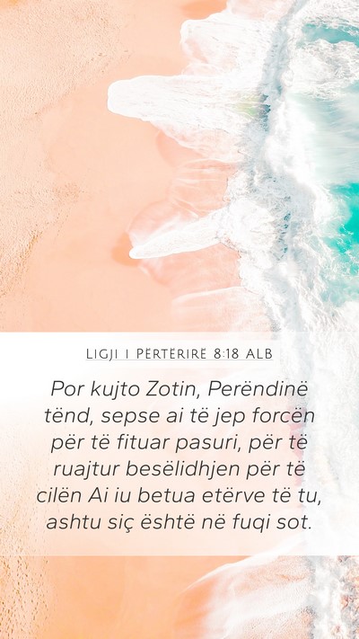 Ligji i Përtërirë 8:18 ALB Bible Verse Image