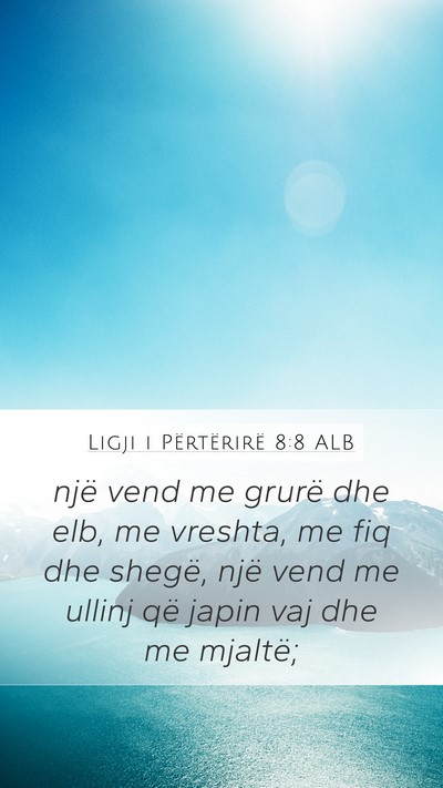 Ligji i Përtërirë 8:8 ALB Bible Verse Image